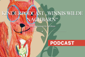 Fundus Podcast Winnies wilde Nachbarn