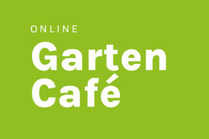 online gartencafe veranstaltung